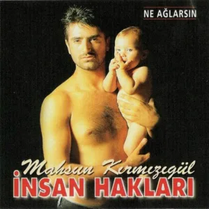 Mahsun Kırmızıgül - Ne Ağlarsın