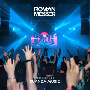 Roman Messer - Suanda Music (Suanda 489)