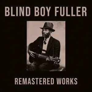 Blind Boy Fuller - Log Cabin Blues