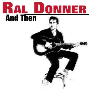 Ral Donner - She's Everything ( I Wanted You to Be )