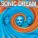SONIC DREAM COLLECTIVE - Oh, Baby All