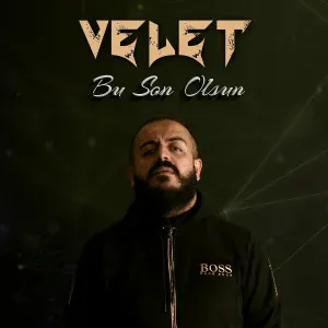 Velet - Bu Son Olsun