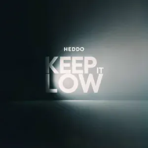 Heddo - Keep it low