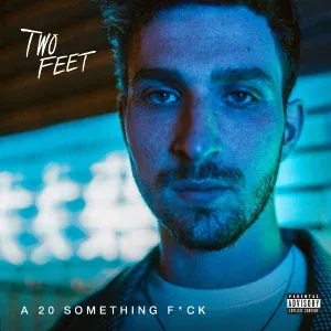 Two Feet - Felt Like Playing Guitar And Not Singing