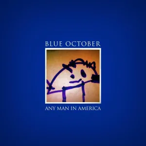 Blue October - Drama Everything
