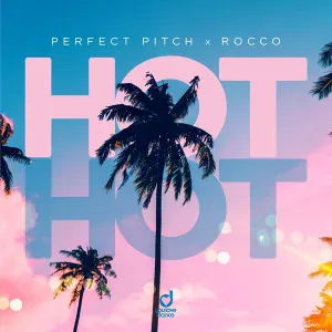 Perfect Pitch, Rocco - Hot