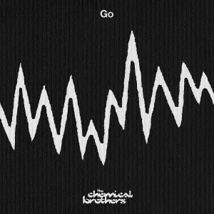 The Chemical Brothers - Go