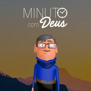 Pastor Edvaldo Oliveira, Minuto com Deus - Existe um Tempo para Tudo