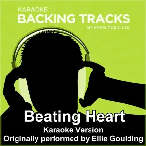 Paris Music - Beating Heart (Originally Performed By Ellie Goulding) [Karaoke Version]