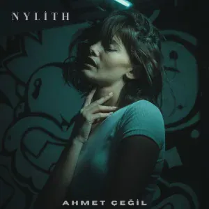 Ahmet Çeğil - Nylith