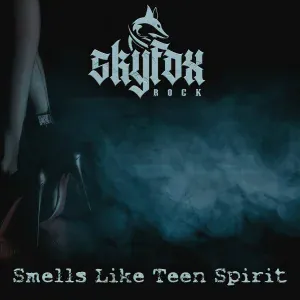 SKYFOX ROCK - Smells Like Teen Spirit