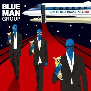 Blue Man Group - One of These Days