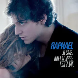 Raphael - Et dans 150 ans
