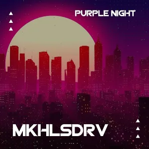 MKHLSDRV - Purple Night