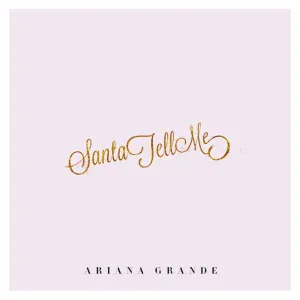 Ariana Grande - Santa Tell Me
