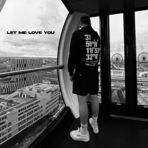 EstA - Let me love you