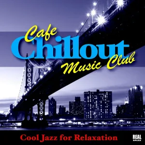 Cafe Chillout Music Club - Time and Again