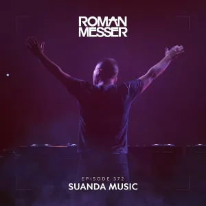 Roman Messer - Suanda Music (Suanda 372)