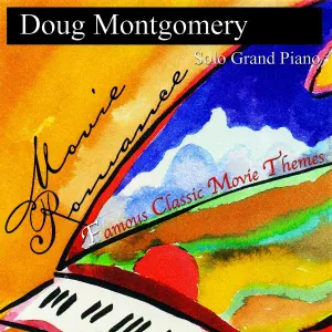 Doug Montgomery - Solo Grand Piano - Unchained Melody (From "Ghost"/Righteous Brothers)