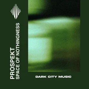 Prospekt - Space of Nothingness