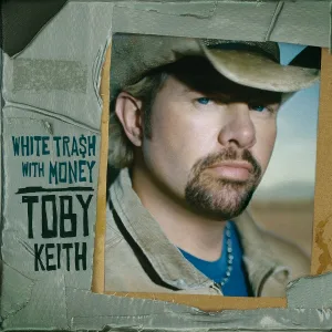 Toby Keith - Get Drunk And Be Somebody