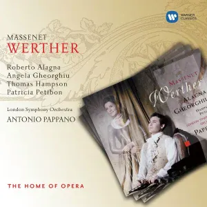 Antonio Pappano feat. Angela Gheorghiu - Massenet: Werther, Act 4: "Werther ! Rien !" (Charlotte)