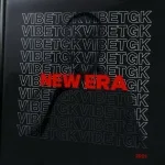 VibeTGK feat. Jahmal TGK, Big Mic Tgk - New Era