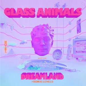 Glass Animals - Waterfalls Coming Out Your Mouth
