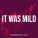 phamhoang anh - It Was Mild