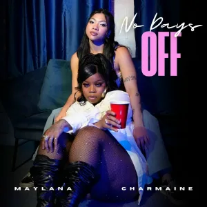 Maylana, CHARMAINE - No Days Off