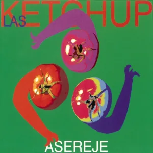 Las Ketchup - The Ketchup Song (Aserejé) (Spanish Version) (Spanish Version)