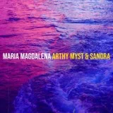 Arthy Myst, Sandra - Maria Magdalena