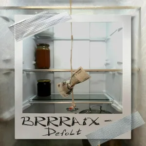 BRRRAiX - #Defolt