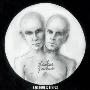 Beissoul & Einius - Kaip Tu Ir Sakei