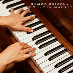 Hemra Rejepov - Omrumin Manysy