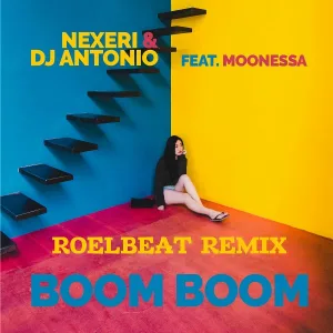 Nexeri, DJ Antonio feat. Moonessa - Boom Boom