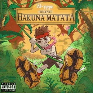 N-Type - Hakuna Matata