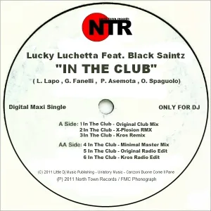 Lucky Luchetta Featuring Black Saintz feat. Black Saintz - In The Club