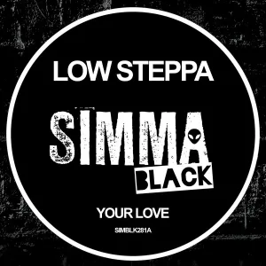 Low Steppa - Your Love