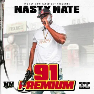 Nasty Nate feat. Mike Sherm - 91 Premium