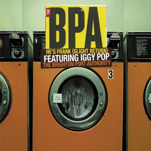 The BPA, Fatboy Slim feat. Iggy Pop - He's Frank