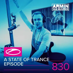 Armin van Buuren - A State of Trance (Asot 830)