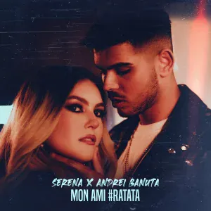 Serena, Andrei Banuta - Mon ami