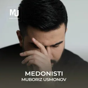 Muboriz Usmonov - Medonisti