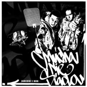 Jarecki, DJ BRK, Ten Typ Mes - Do Dna!