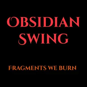 Obsidian Swing - The Light I Never Saw