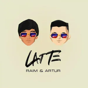 RaiM, Артур - Latte
