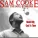 Sam Cooke - Touch the Hem of His Garment
