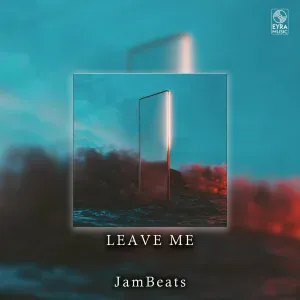 JamBeats - Leave Me