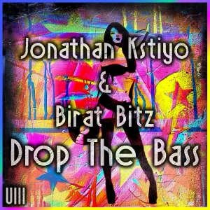 Birat Bitz, Jonathan Kstiyo - Drop The Bass